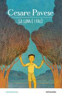 La luna e i falò. Ediz. a colori