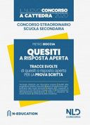 Concorso a cattedra 2020: Quesiti a risposta aperta. Tracce svolte di quesiti a risposta aperta per la prova scritta. Concorso straordinario scuola secondaria