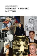 Donne in... e dentro la storia
