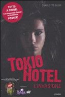Tokio Hotel. L'invasione