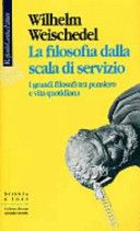 La filosofia dalla scala di servizio. I grandi filosofi tra pensiero e vita quotidiana