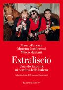 Extraliscio. Una storia punk ai confini della balera