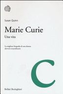 Marie Curie. Una vita