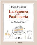 La scienza della pasticceria. La chimica del bignè. Le basi