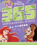 365 giorni di giochi e attività. Ediz. a colori