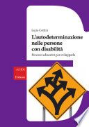 L'autodeterminazione nelle persone con disabilità
