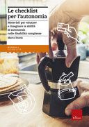 La checklist per l'autonomia. Materiali per valutare e insegnare le abilità di autonomia nelle disabilità complesse