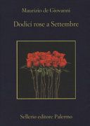 Dodici rose a Settembre
