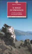 Il mago di Strovolos. Il mondo straordinario di un guaritore spirituale
