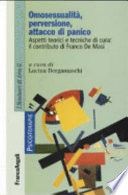 Omosessualità, perversione, attacco di panico. Aspetti teorici e tecniche di cura: il contributo di Franco De Masi