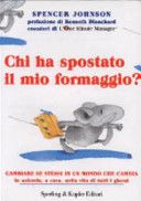 Chi ha spostato il mio formaggio?
