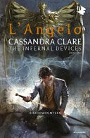 L'angelo. Shadowhunters. The infernal devices