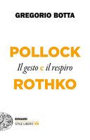 Pollock e Rothko